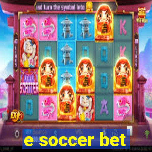 e soccer bet